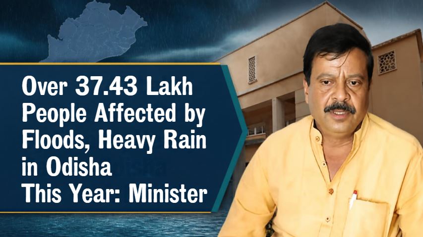 Over 37.43 Lakh People Affected by Floods, Heavy Rain in Odisha This Year: Minister